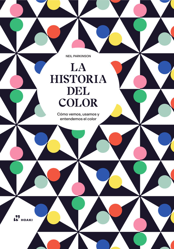 La Historia del Color, de Parkinson, Nell | portada del libro