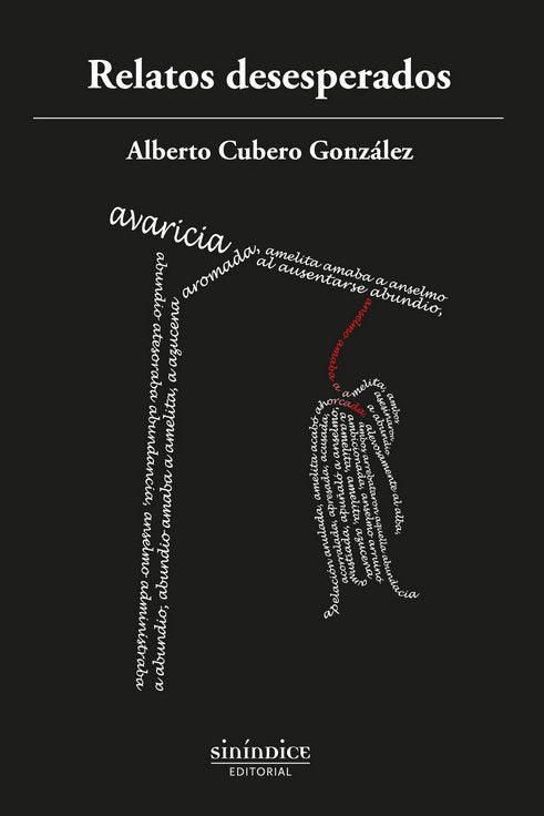 Relatos desesperados, de CUBERO GONZALEZ, ALBERTO | portada del libro
