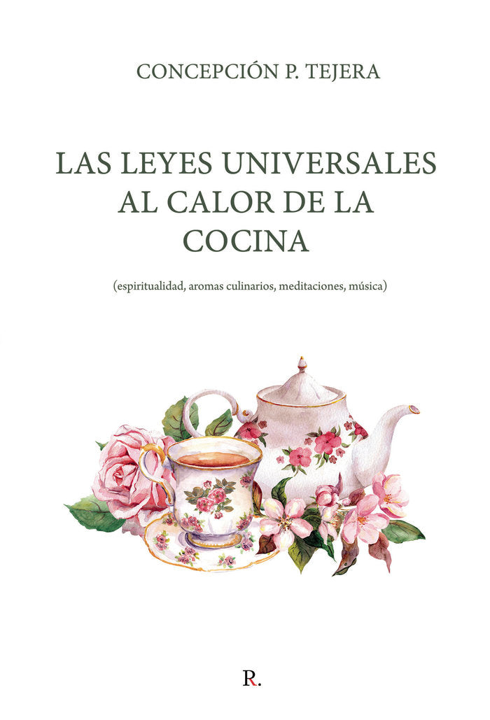 Las Leyes universales al calor de la cocina, de P. Tejera, Concepción | portada del libro
