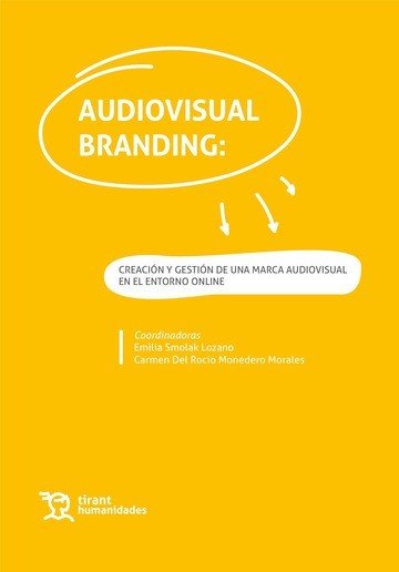 AUDIOVISUAL BRANDING CREACION Y GESTION DE UNA MARCA AUDIO, de SMOLAK | portada del libro