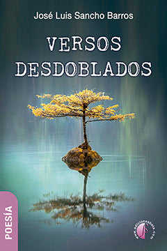 VERSOS DESDOBLADOS, de SANCHO BARROS, JOSE LUIS | portada del libro