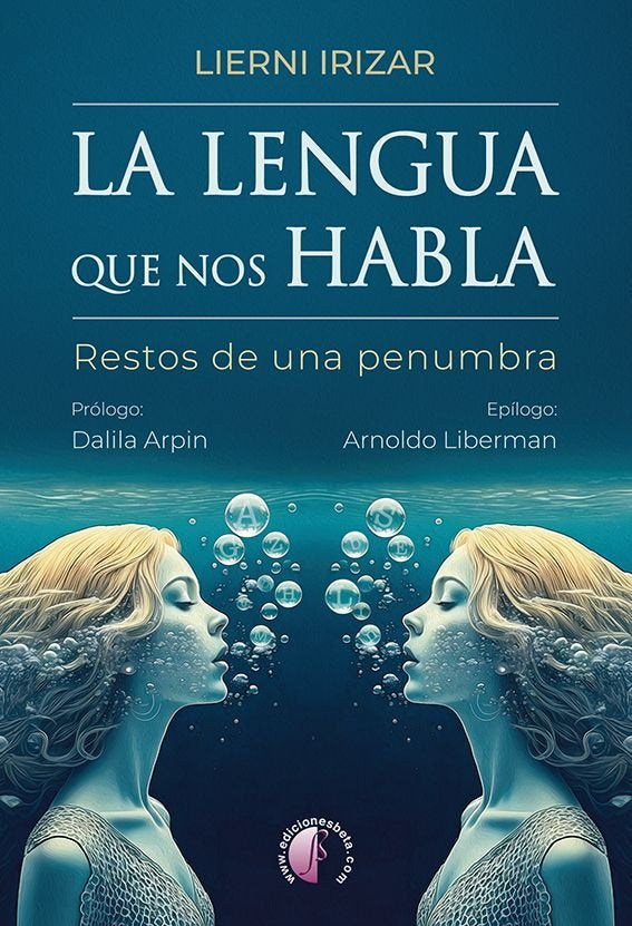 La lengua que nos habla, de IRIZAR LAZPIUR, LIERNI | portada del libro
