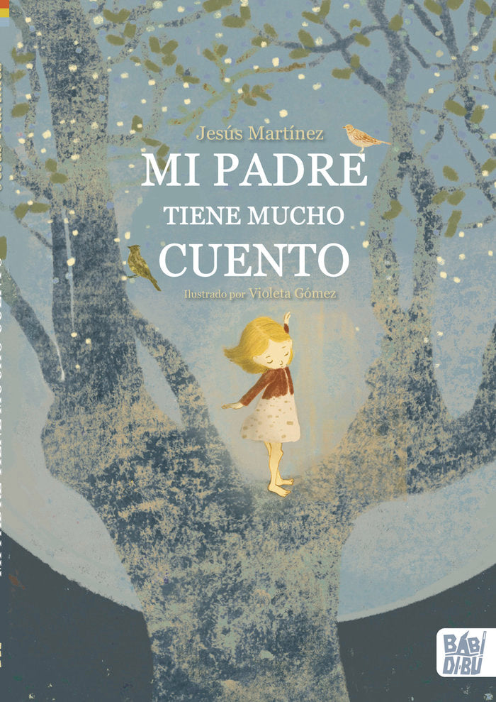 MI PADRE TIENE MUCHO CUENTO, de MARTINEZ , JESUS | portada del libro