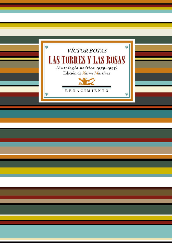 LAS TORRES Y LAS ROSAS, de BOTAS, VICTOR | portada del libro
