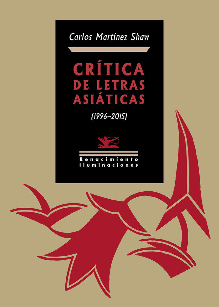 CRITICA DE LETRAS ASIATICAS, de MARTINEZ SHAW, CARLOS | portada del libro