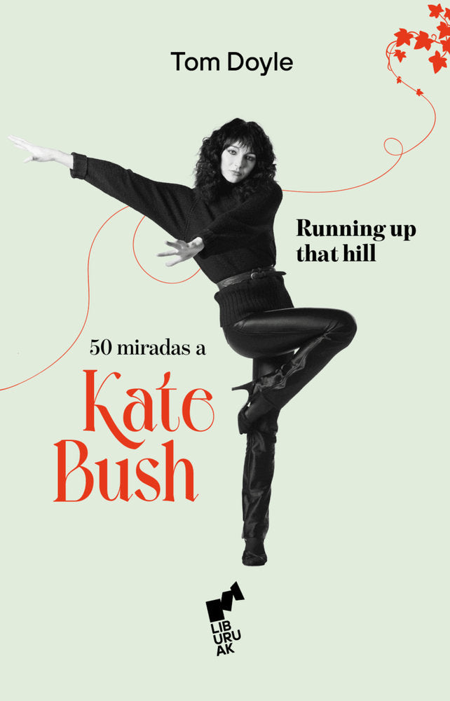 RUNNING UP THAT HILL: 50 MIRADAS A KATE BUSH, de DOYLE,TOM | portada del libro