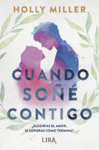 CUANDO SO・E CONTIGO, de Holly Miller | portada del libro