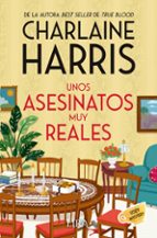UNOS ASESINATOS MUY REALES, de Charlaine Harris | portada del libro
