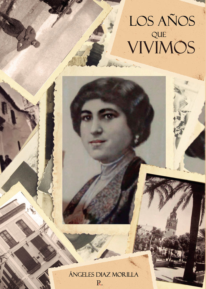Los años que vivimos, de Diaz Morilla, Ángeles | portada del libro