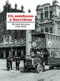 ELS AUTOBUSOS A BARCELONA, de TRANSPORTS METROPOLITANS DE BARCELONA | portada del libro