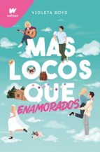 Más locos que enamorados, de Violeta Boyd | portada del libro
