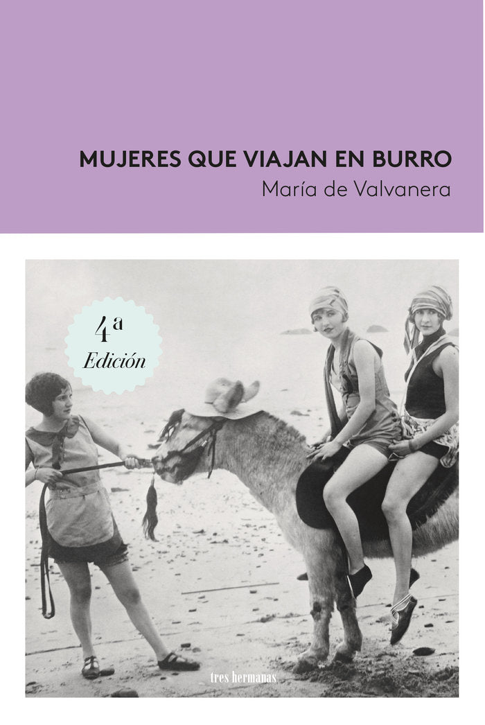 Mujeres que viajan en burro, de PEREZ GARCIA, MARIA DE VALVANERA | portada del libro