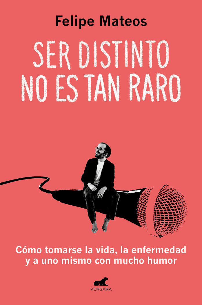 Ser distinto no es tan raro, de FELIPE MATEOS | portada del libro