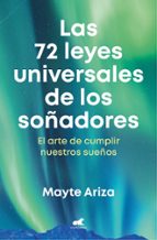Las 72 leyes universales de los soñadores, de Mayte Ariza | portada del libro