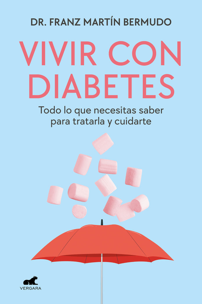 Vivir con diabetes, de DR FRANZ MARTIN BERMUDO | portada del libro