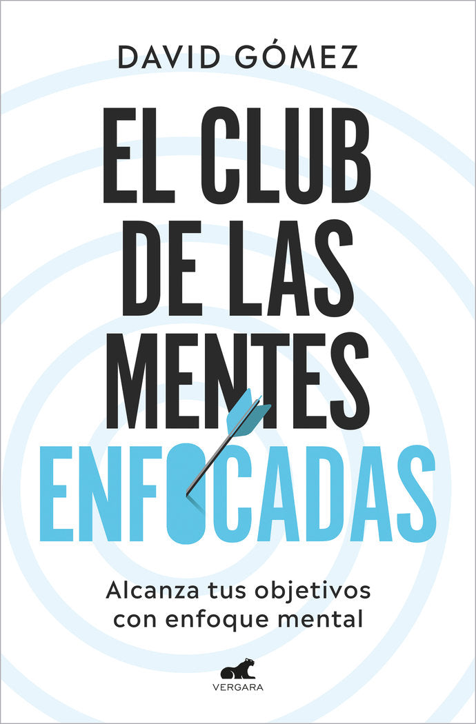 El club de las mentes enfocadas, de DAVID GOMEZ | portada del libro