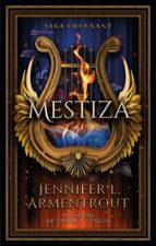 Mestiza (Saga Covenant), de Jennifer L. Armentrout | portada del libro