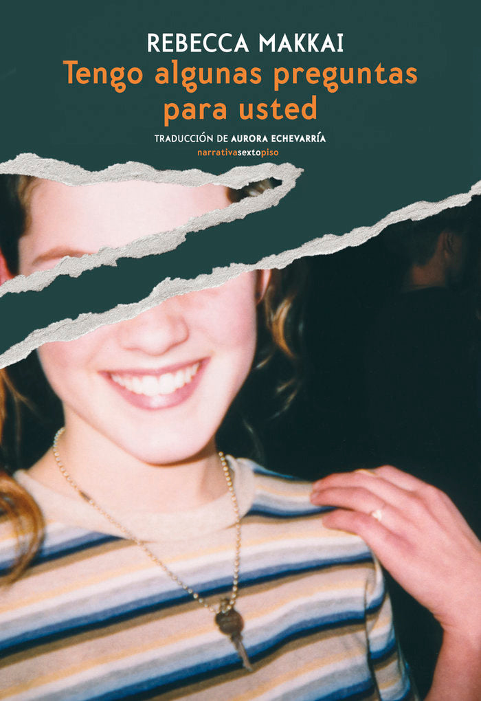 TENGO ALGUNAS PREGUNTAS PARA USTED, de MAKKAI, REBECCA | portada del libro