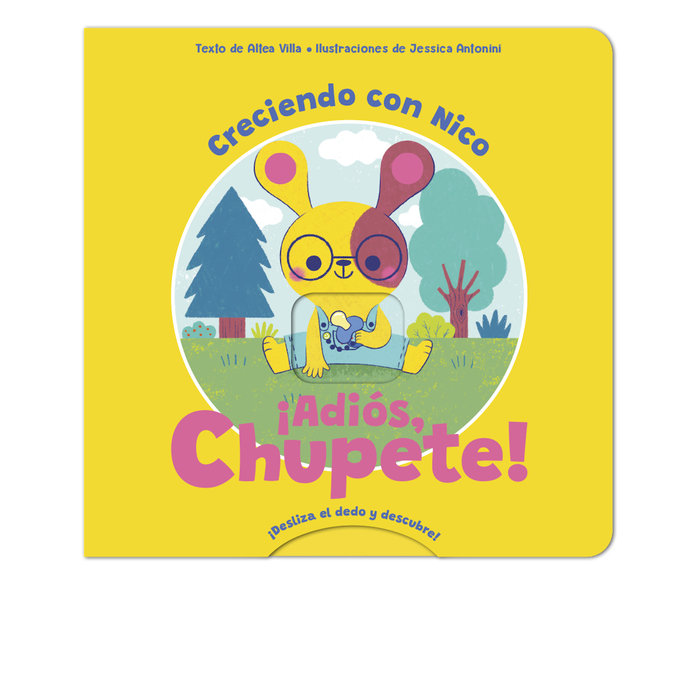 ADIOS CHUPETE, de ALTEA VILLA | portada del libro