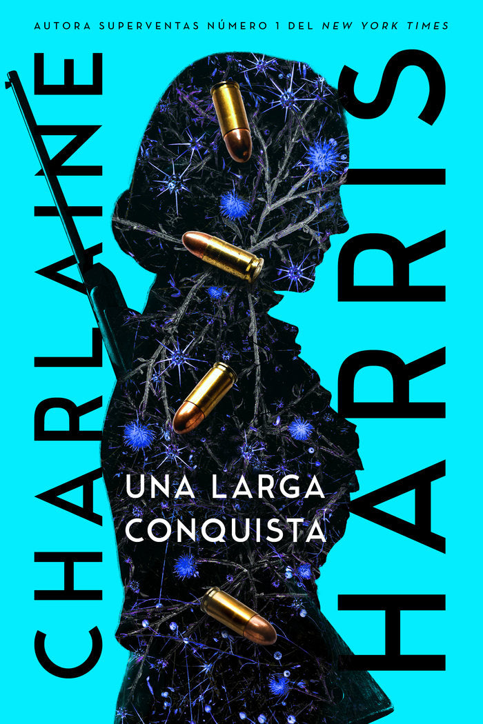 UNA LARGA CONQUISTA, de HARRIS, CHARLAINE | portada del libro