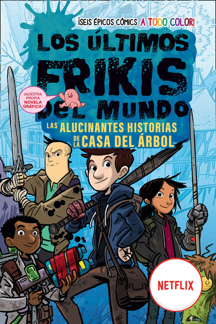LOS ULTIMOS FRIKIS DEL MUNDO: LA NOVELA GRAFICA, de BRALLIER, MAX | portada del libro
