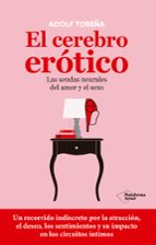 EL CEREBRO EROTICO, de Adolf Tobeña | portada del libro