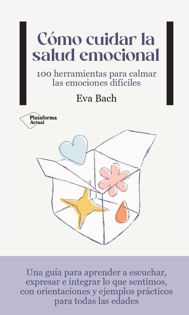 CUIDAR LA SALUD EMOCIONAL, de BACH, EVA | portada del libro