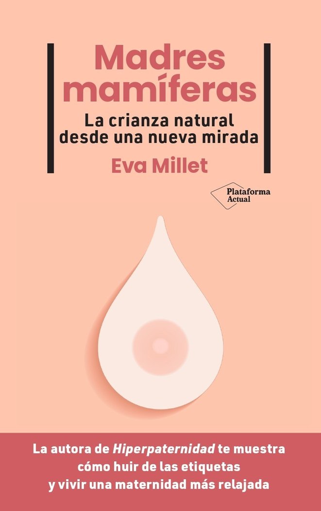 MADRES MAMIFERAS, de MILLET, EVA | portada del libro