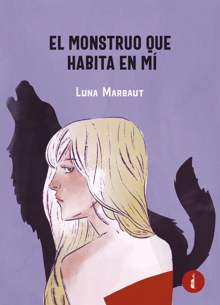 El monstruo que habita en mí, de Marbaut, Luna | portada del libro