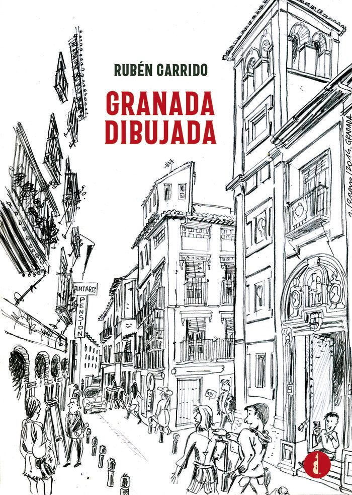 GRANADA DIBUJADA, de Garrido, Rubén | portada del libro