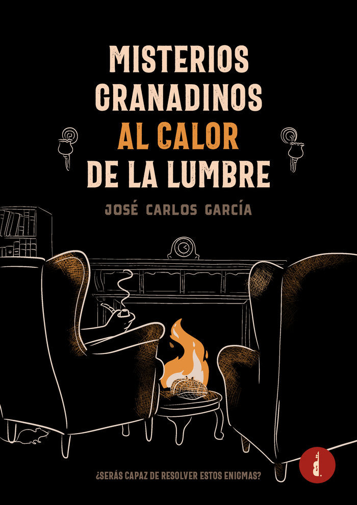 Misterios granadinos al calor de la lumbre, de García, José Carlos | portada del libro