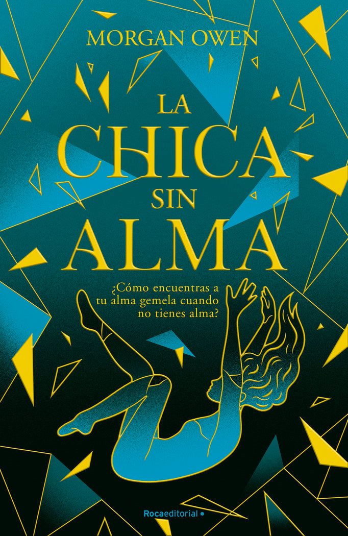 LA CHICA SIN ALMA, de OWEN,MORGAN | portada del libro