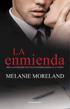 La enmienda (El acuerdo 2), de Melanie Moreland | portada del libro