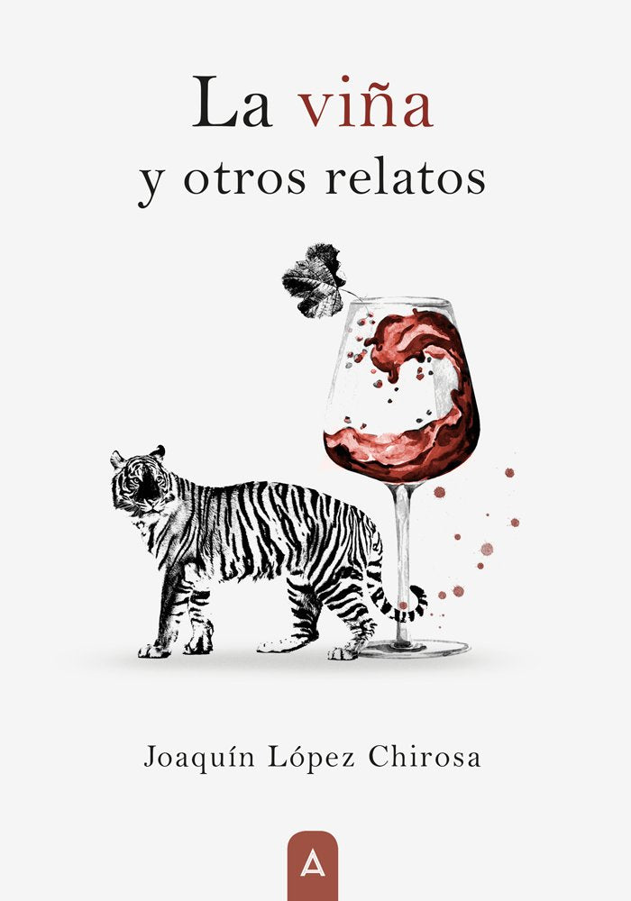 LA VIÑA Y OTROS RELATOS, de JOAQUIN LOPEZ CHIROSA | portada del libro