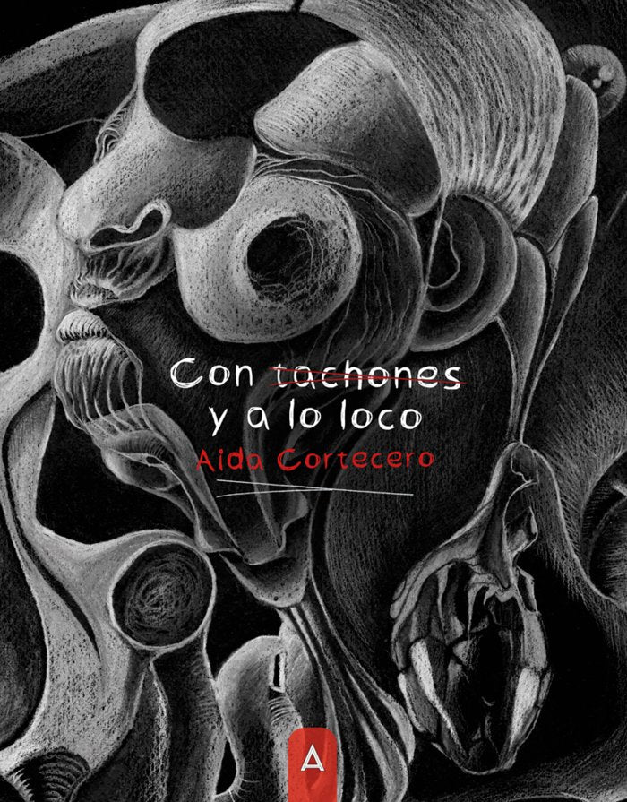 Con tachones y a lo loco, de AIDA CORTECERO SANCHEZ | portada del libro