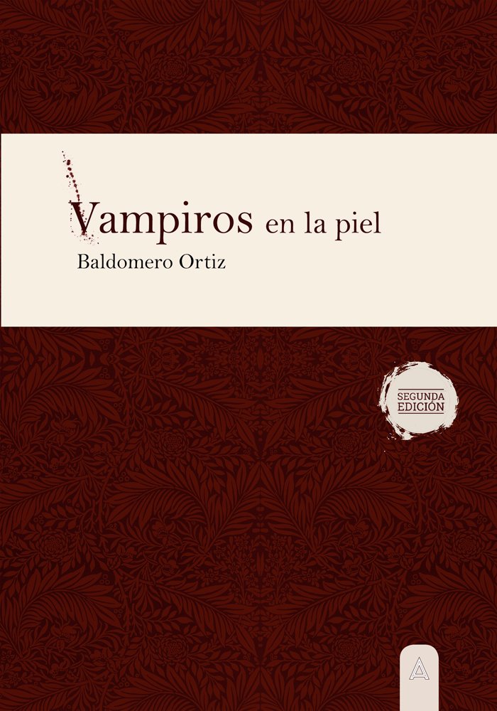 Vampiros en la piel, de BALDOMERO ORTIZ | portada del libro