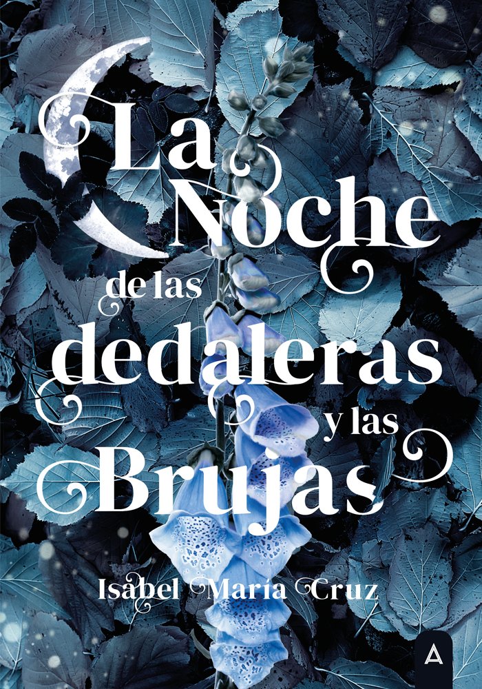 La noche de las dedaleras y las brujas, de CRUZ LOPEZ, ISABEL MARIA | portada del libro