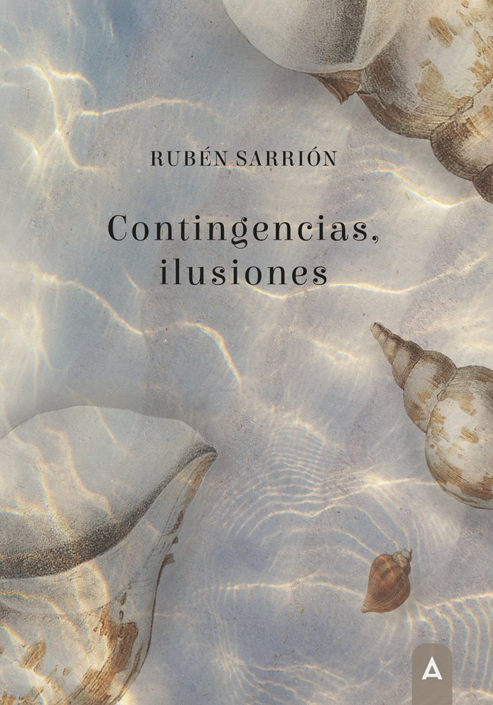 Contingencias, ilusiones, de SARRION, RUBEN | portada del libro