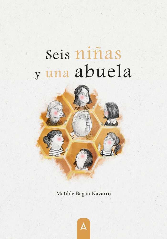 SEIS NIÑAS Y UNA ABUELA, de MATILDE BAGAN NAVARRO | portada del libro
