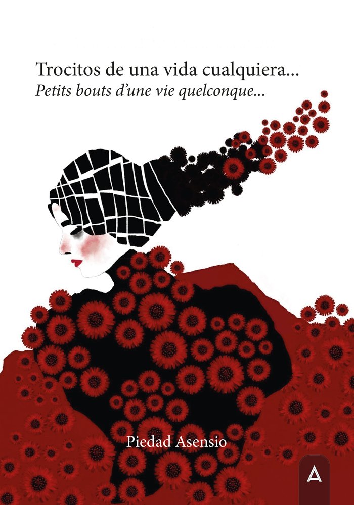 Trocitos de una vida cualquiera, de PIEDAD ASENSIO | portada del libro