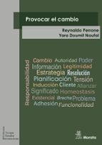 Provocar el cambio, de REYLANDO PERRONEYARA DOUMIL NAUFAT | portada del libro
