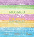 Mosaico de trazos, palabras, materiales, de REGGIO CHILDREN | portada del libro