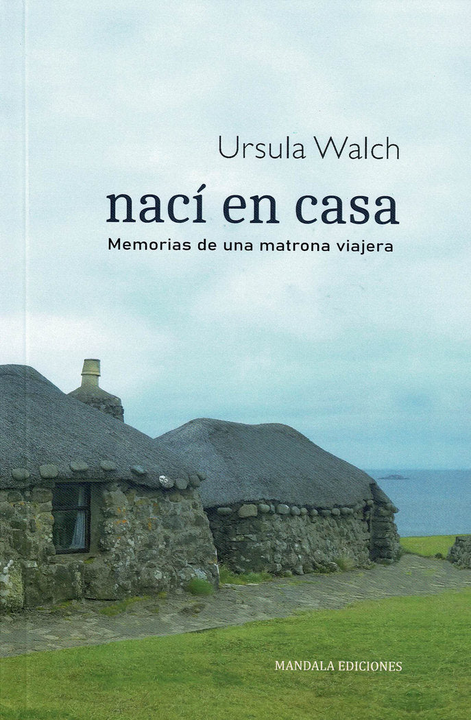 Nací en casa, de Walch, Ursula | portada del libro