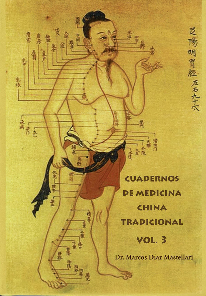 Cuadernos de Medicina China Tradicional Vol. 3, de Díaz Mastellari, Dr. Marcos | portada del libro