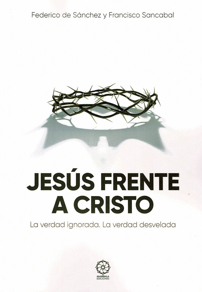 JESÚS FRENTE A CRISTO, de de Sánchez, Federico | portada del libro