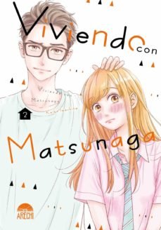 VIVIENDO CON MATSUNAGA 2, de KEIKO IWASHITA | portada del libro