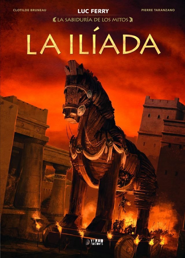 La iliada integral 3 la sabiduria de los mitos 2ªed, de Clotilde Bruneau#Pierre Taranzano | portada del libro