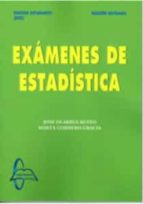 EXAMENES DE ESTADISTICA, de JOSE OLARREA BUSTO | portada del libro