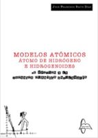 MODELOS ATOMICOS, de JUAN FRANCISCO BRITO DIAZ | portada del libro