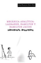 Canica analitica lagrange hamilton y hamilton jacob problem, de JUAN FRANCISCO BRITO DIAZ | portada del libro